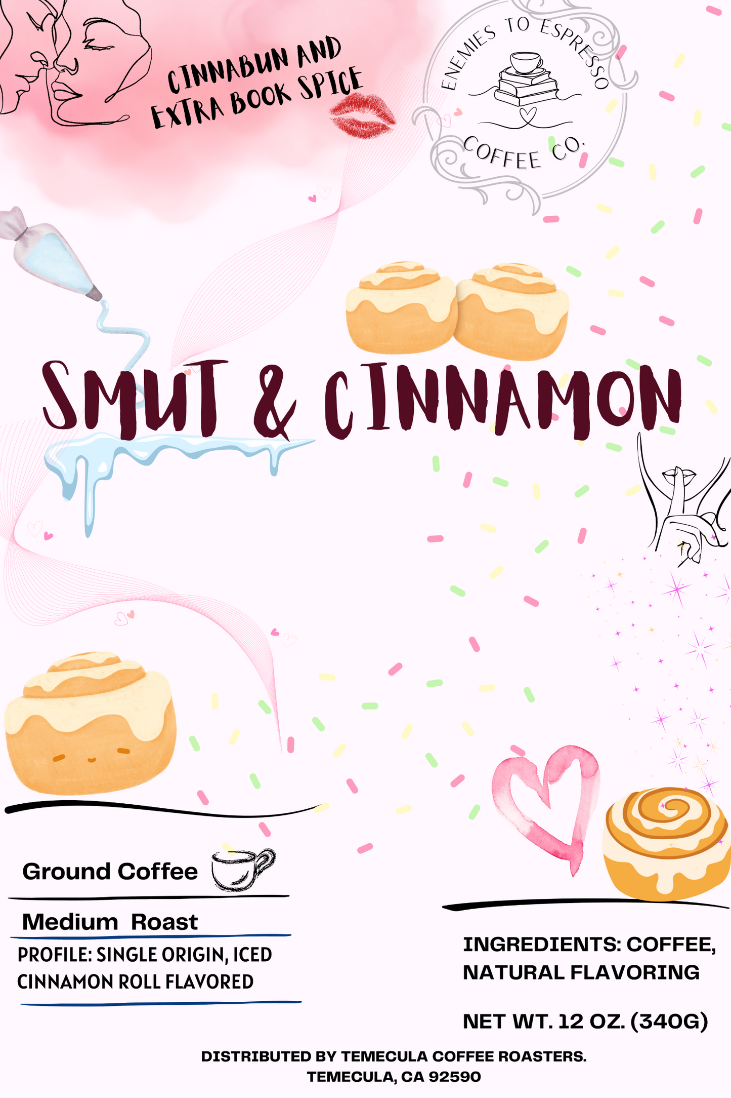 Smut & Cinnamon - Cinnabun flavored